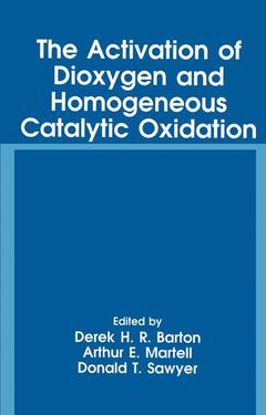 Couverture de l’ouvrage The Activation of Dioxygen and Homogeneous Catalytic Oxidation