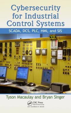 Couverture de l’ouvrage Cybersecurity for Industrial Control Systems