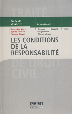 Cover of the book les conditions de la responsabilité - 4ème édition