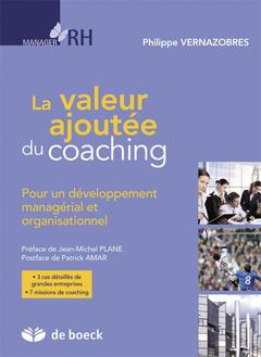Cover of the book La valeur ajoutée du coaching
