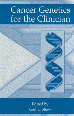 Couverture de l’ouvrage Cancer Genetics for the Clinician