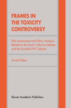Cover of the book Frames in the Toxicity Controversy