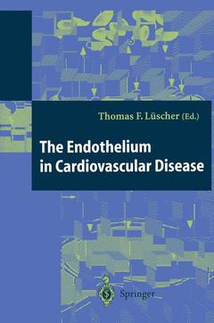 Couverture de l’ouvrage The Endothelium in Cardiovascular Disease
