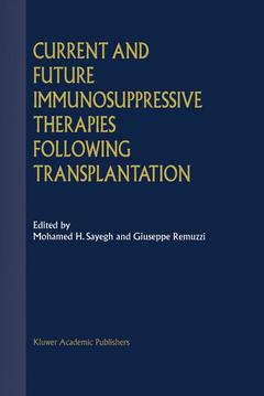 Cover of the book Current and Future Immunosuppressive Therapies Following Transplantation