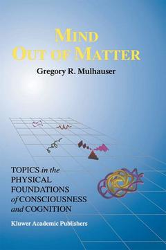 Cover of the book Mind Out of Matter