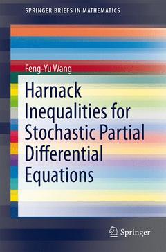 Couverture de l’ouvrage Harnack Inequalities for Stochastic Partial Differential Equations