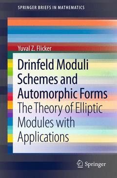 Couverture de l’ouvrage Drinfeld Moduli Schemes and Automorphic Forms