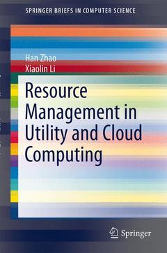 Couverture de l’ouvrage Resource Management in Utility and Cloud Computing