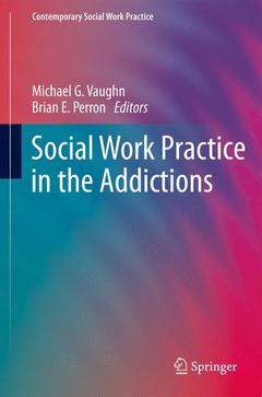 Couverture de l’ouvrage Social Work Practice in the Addictions