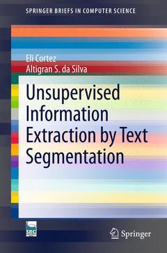 Couverture de l’ouvrage Unsupervised Information Extraction by Text Segmentation