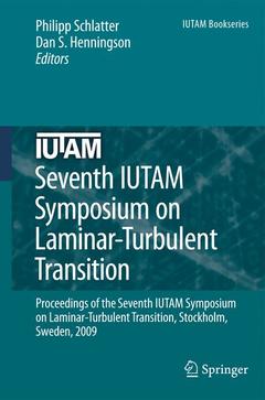 Couverture de l’ouvrage Seventh IUTAM Symposium on Laminar-Turbulent Transition