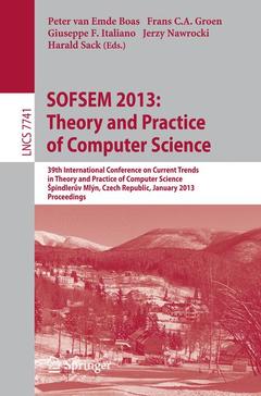 Couverture de l’ouvrage SOFSEM 2013: Theory and Practice of Computer Science