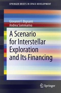 Cover of the book A Scenario for Interstellar Exploration and Its Financing