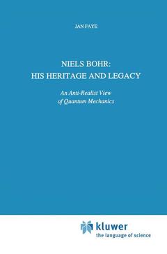 Cover of the book Niels Bohr: His Heritage and Legacy