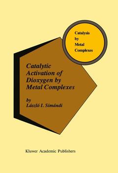 Cover of the book Catalytic Activation of Dioxygen by Metal Complexes