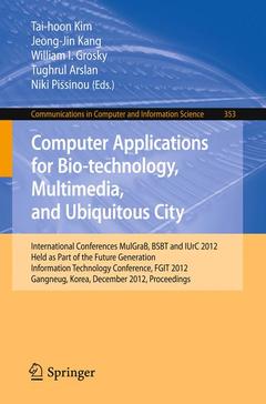 Couverture de l’ouvrage Computer Applications for Bio-technology, Multimedia and Ubiquitous City