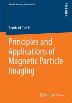 Couverture de l’ouvrage Principles and Applications of Magnetic Particle Imaging