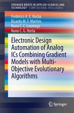 Couverture de l’ouvrage Electronic Design Automation of Analog ICs combining Gradient Models with Multi-Objective Evolutionary Algorithms