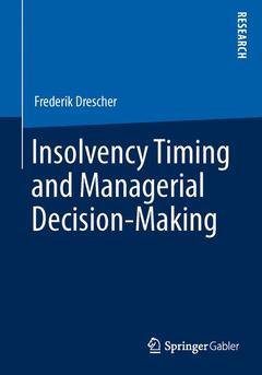Cover of the book Insolvency Timing and Managerial Decision-Making
