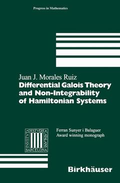 Couverture de l’ouvrage Differential Galois Theory and Non-Integrability of Hamiltonian Systems