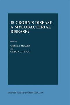 Couverture de l’ouvrage Is Crohn's Disease a Mycobacterial Disease?
