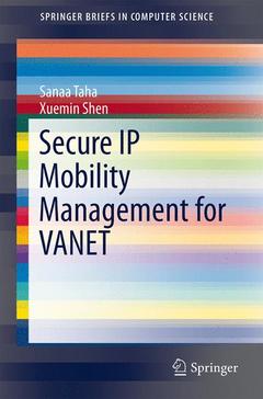 Couverture de l’ouvrage Secure IP Mobility Management for VANET