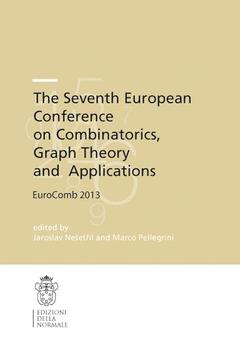 Couverture de l’ouvrage The Seventh European Conference on Combinatorics, Graph Theory and Applications