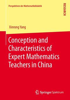 Couverture de l’ouvrage Conception and Characteristics of Expert Mathematics Teachers in China