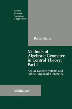 Couverture de l’ouvrage Methods of Algebraic Geometry in Control Theory: Part I