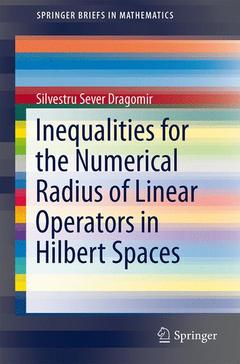 Cover of the book Inequalities for the Numerical Radius of Linear Operators in Hilbert Spaces