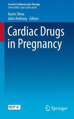 Couverture de l’ouvrage Cardiac Drugs in Pregnancy