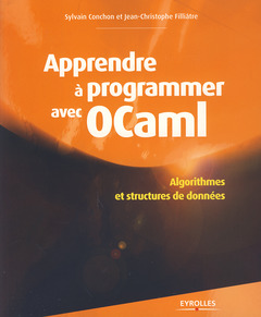 Couverture de l’ouvrage Apprendre à programmer avec Ocaml