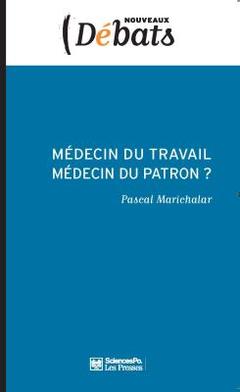 Cover of the book Médecin du travail, médecin du patron ? 