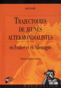 Cover of the book TRAJECTOIRES DE JEUNES ALTERMONDIALISTES