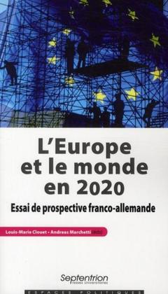 Couverture de l’ouvrage L''EUROPE ET LE MONDE EN 2020