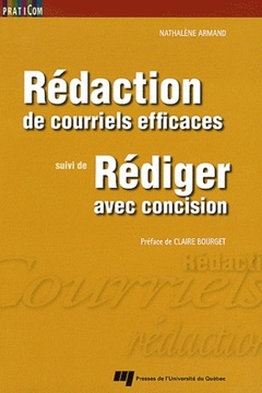 Cover of the book REDACTION DE COURRIELS EFFICACES SUIVI DE REDIGER AVEC CONCI