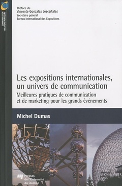 Couverture de l’ouvrage EXPOSITIONS INTERNATIONALES UN UNIVERS DE COMMUNICATION