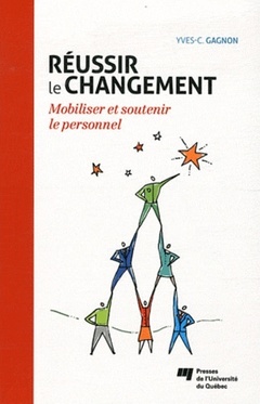Cover of the book REUSSIR LE CHANGEMENT