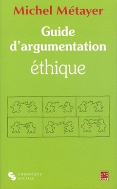 Couverture de l’ouvrage GUIDE D'ARGUMENTATION ETHIQUE