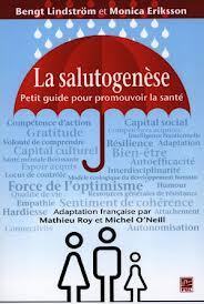 Cover of the book LA SALUTOGENESE. PETIT GUIDE POUR PROMOUVOIR LA SANTE