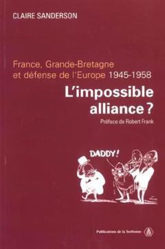 Cover of the book L'impossible alliance ?