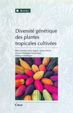 Couverture de l’ouvrage Genetic diversity of cultivated tropical plants