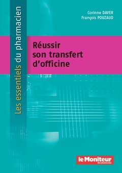 Cover of the book REUSSIR SON TRANSFERT D'OFFICINE