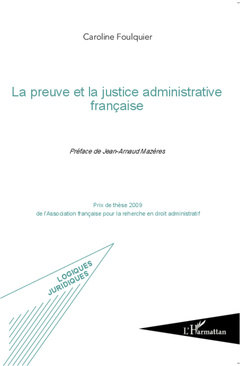 Couverture de l’ouvrage La preuve et la justice administrative française