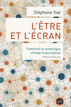 Cover of the book L'être et l'écran