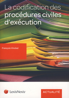 Couverture de l’ouvrage la codification des procedures civiles d execution