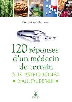 Cover of the book 120 réponses d'un médecin de terrain