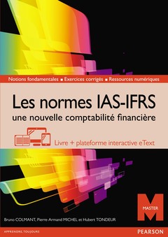 Cover of the book LES NORMES IAS/FRS 2E ED : UNE NOUVELLE COMPTABILITE FINANCIERE