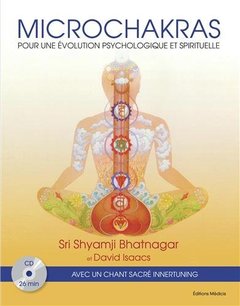 Couverture de l’ouvrage Microchakras - Pour une évolution psychologique et spirituelle + CD
