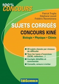 Couverture de l’ouvrage Sujets corriges concours kine - biologie, physique, chimie